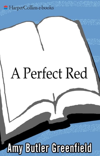 A perfect red: empire, espionage, and the quest for the color of desire