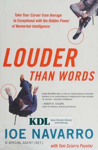 Louder Than Words Take Your Career from Average to Exceptional with the Hidden Power of Nonverbal Intelligence