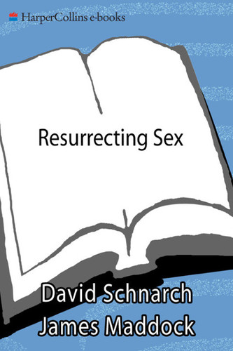 Resurrecting Sex Solving Sexual Problems & Revolutionizing your Relationship