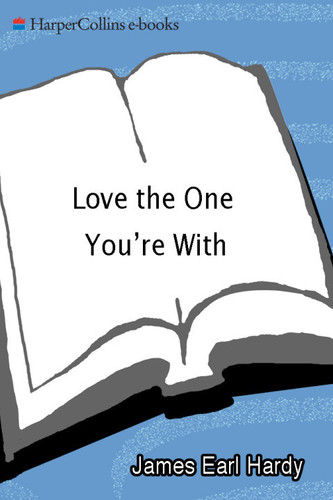 Love the One You're With: A B-Boy Blues Novel