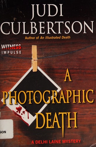 A Photographic Death A Delhi Laine Mystery