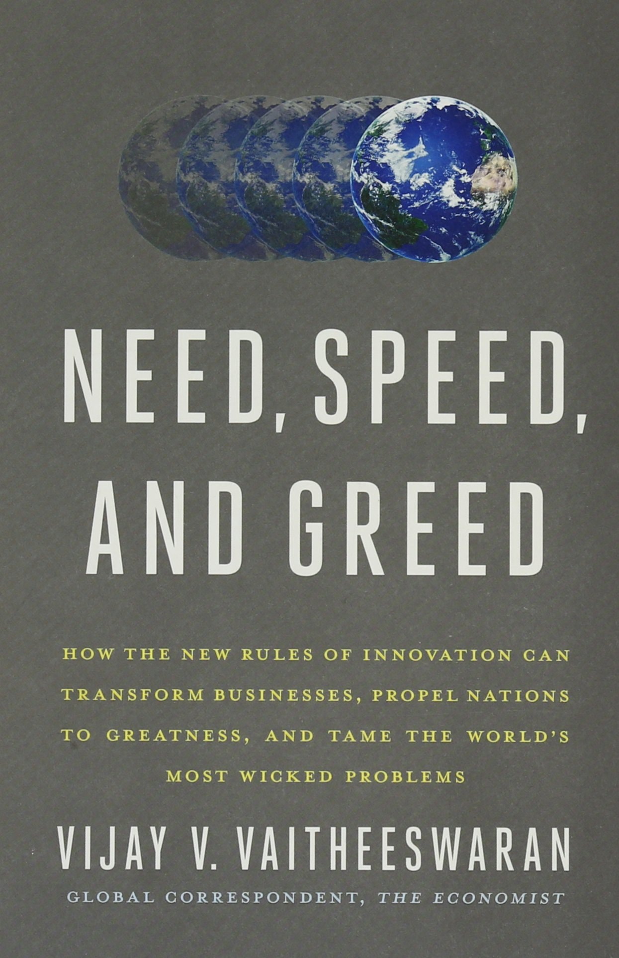 Need, Speed, and Greed