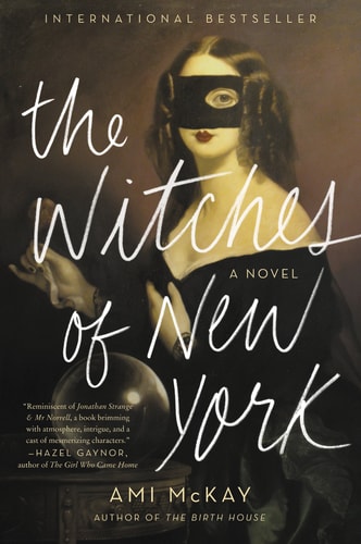 The Witches of New York A Novel