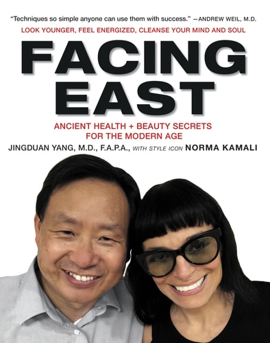 Facing East Ancient Health and Beauty Secrets for the Modern Age