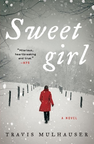Sweetgirl A Novel