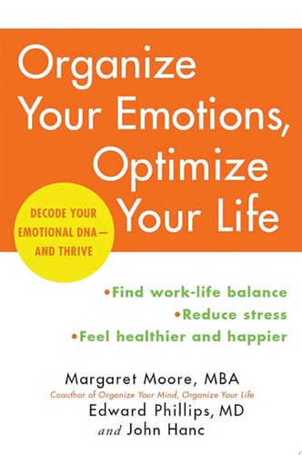 Organize Your Emotions, Optimize Your Life