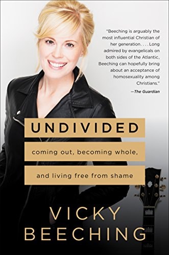 Undivided Coming Out, Becoming Whole, and Living Free from Shame