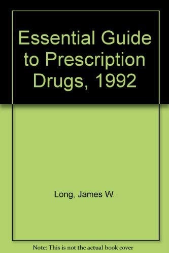 Essential Guide to Prescription Drugs, 1992