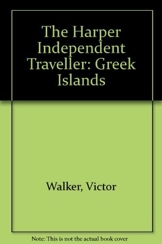 Independent Traveller The Greek Islands