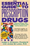 The Essential Guide to Prescription Drugs