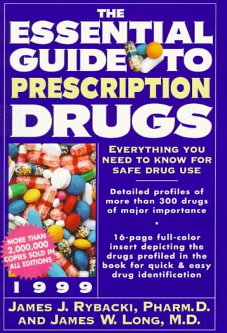 The Essential Guide to Prescription Drugs
