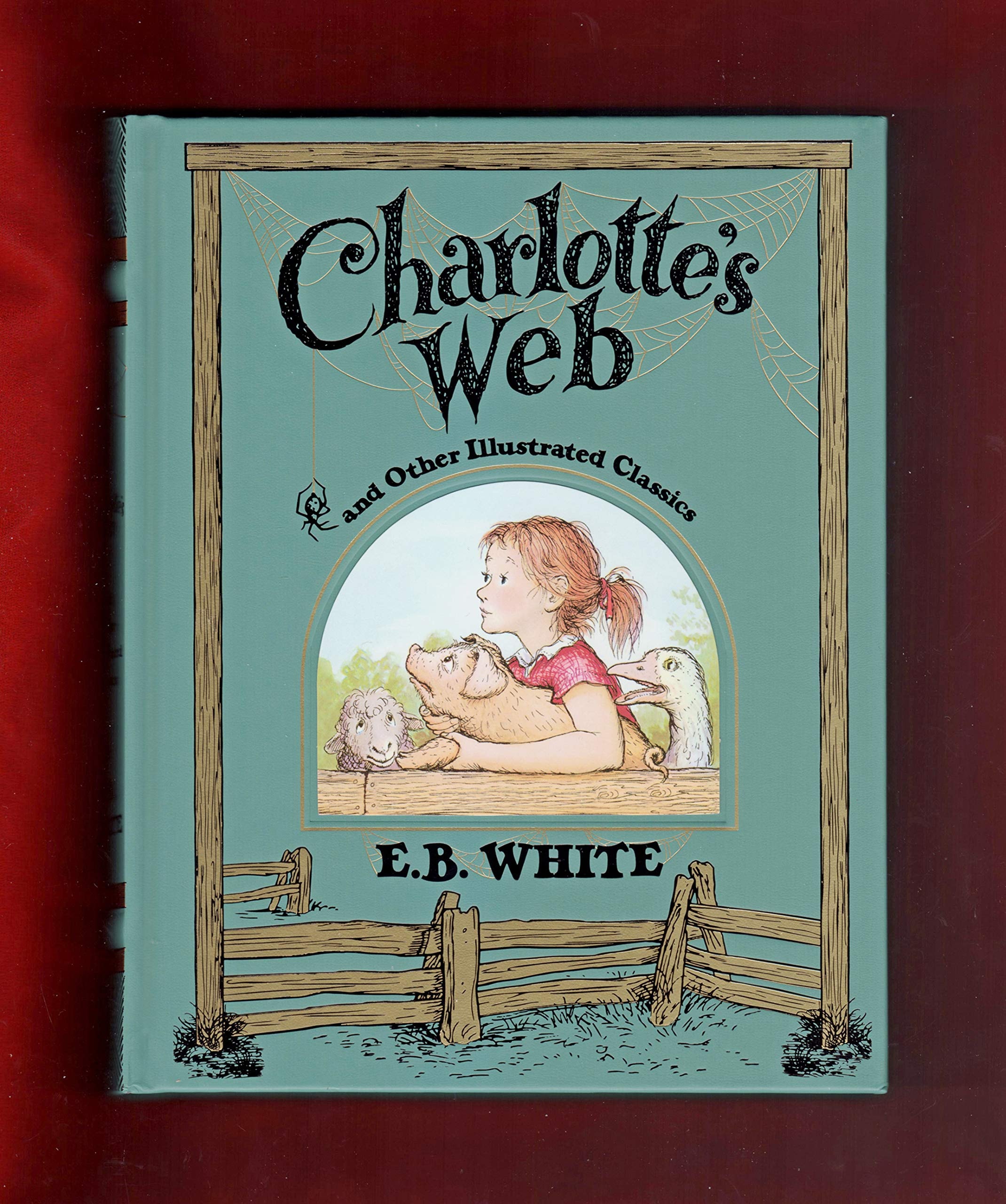 Charlotte's Web and Other Illustrated Classics, Decorative Edition