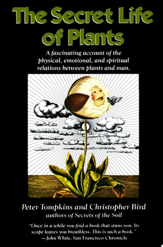 The Secret Life of Plants