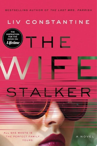 The Wife Stalker