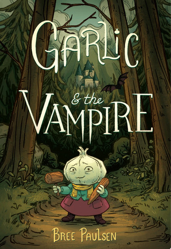 Garlic and the Vampire A Graphic Novel