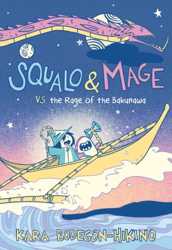 Squalo and Mage Vs. the Rage of the Bakunawa - A Graphic Novel