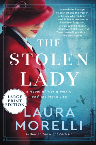 The Stolen Lady A Novel of World War II and the Mona Lisa