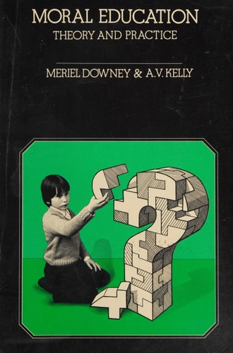 Moral education: Theory and practice