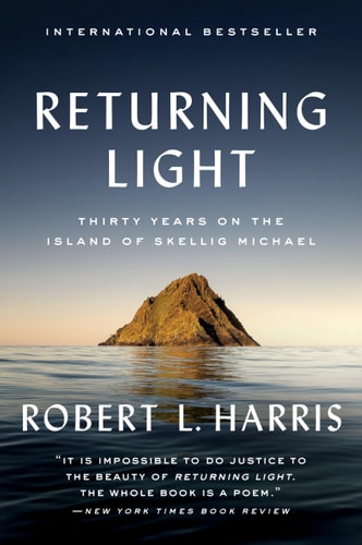 Returning Light Thirty Years on the Island of Skellig Michael