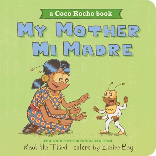 My Mother, Mi Madre Bilingual English-Spanish