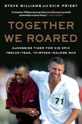 TOGETHER WE ROARED Alongside Tiger for His Epic Twelve-year, Thirteen-majors Run