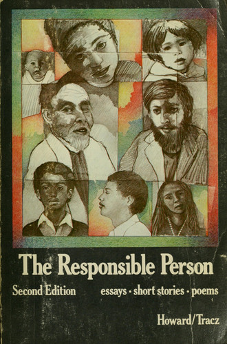 The Responsible Person - Titled in Its First Edition The Responsible Man Essays, Short Stories, Poems