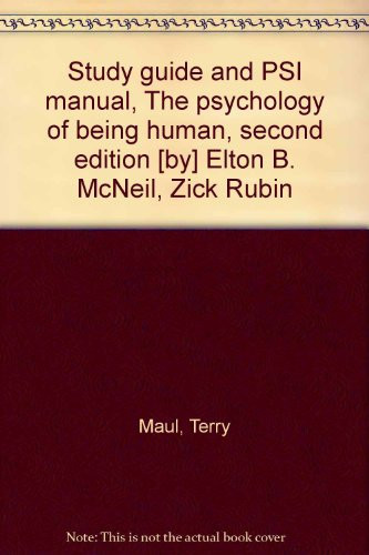 Study guide and PSI manual the psychology of being human, second edition, Elton B. McNeill, Zick Rubin