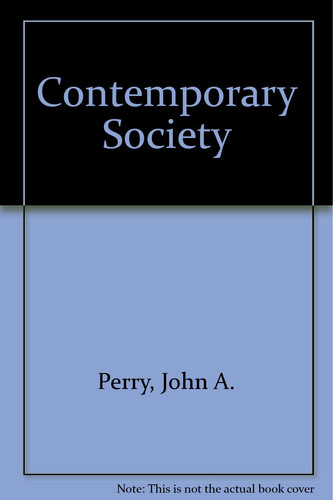 Contemporary society;: An introduction to social science