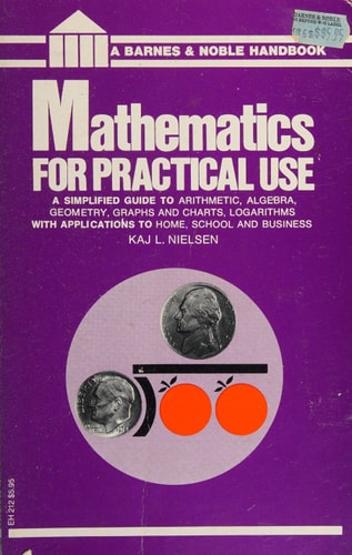 Mathematics for Practical Use