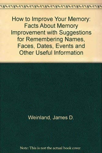 How to Improve Your Memory