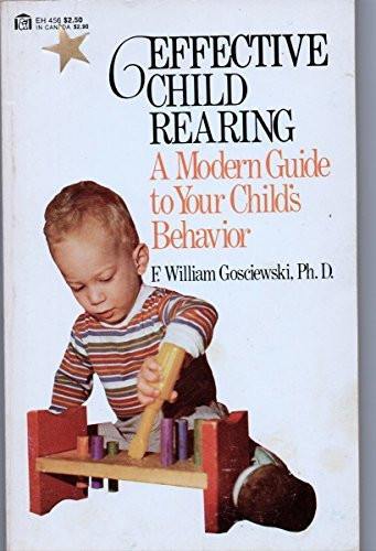 Effective Child Rearing The Behaviorally Aware Parent