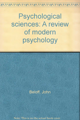 Psychological sciences: A review of modern psychology