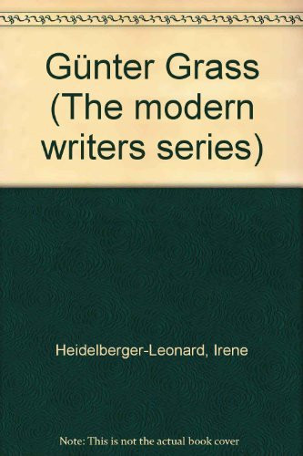 Günter Grass (The modern writers series)