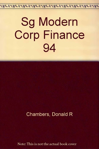Modern Corporate Finance Theory and Practice