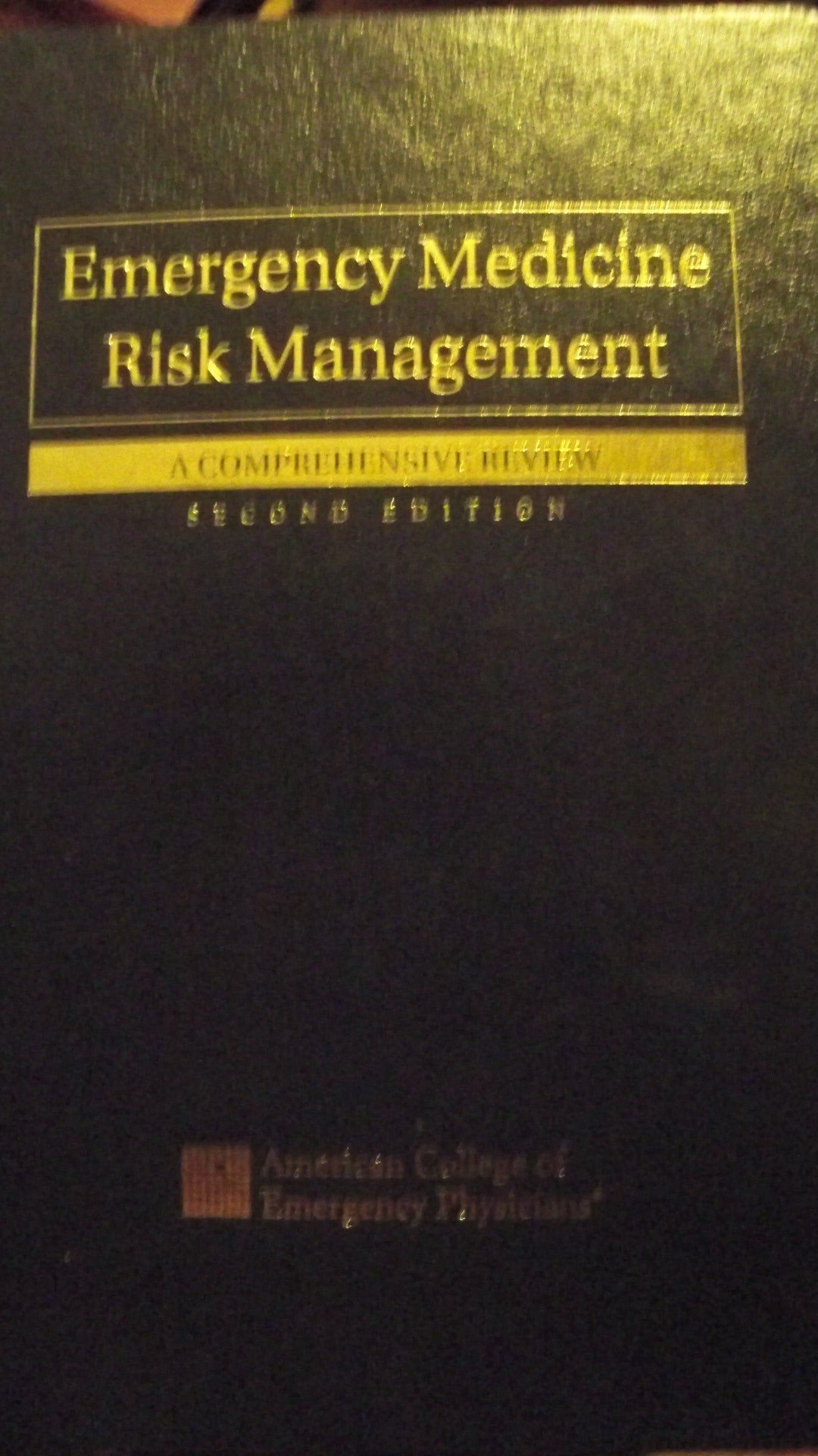 Emergency Medicine Risk Management: A Comprehensive Review