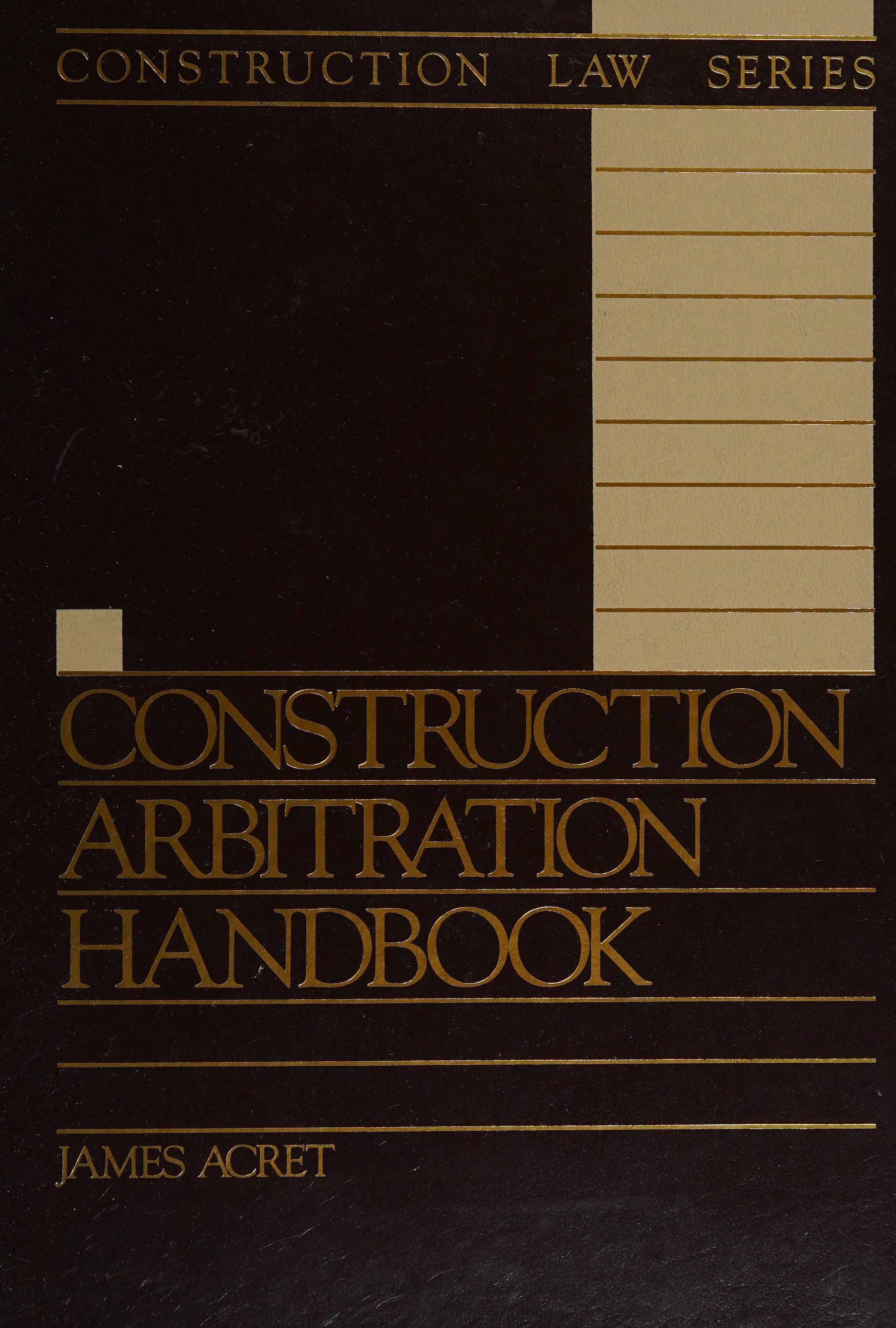 Construction Arbitration Handbook