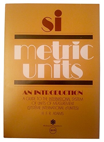 Si Metric Units an Introduction