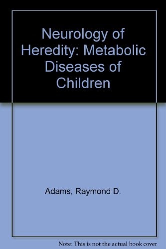 Neurology of Hereditary Metabolic Diseases of Children