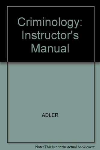 Criminology: Instructor's Manual