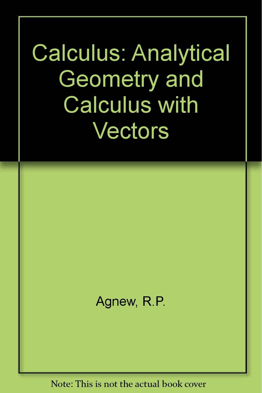 Calculus: Analytical Geometry and Calculus with Vectors