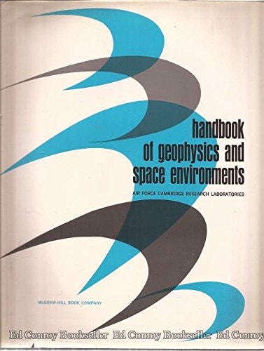 Handbook of Geophysics and Space Environments