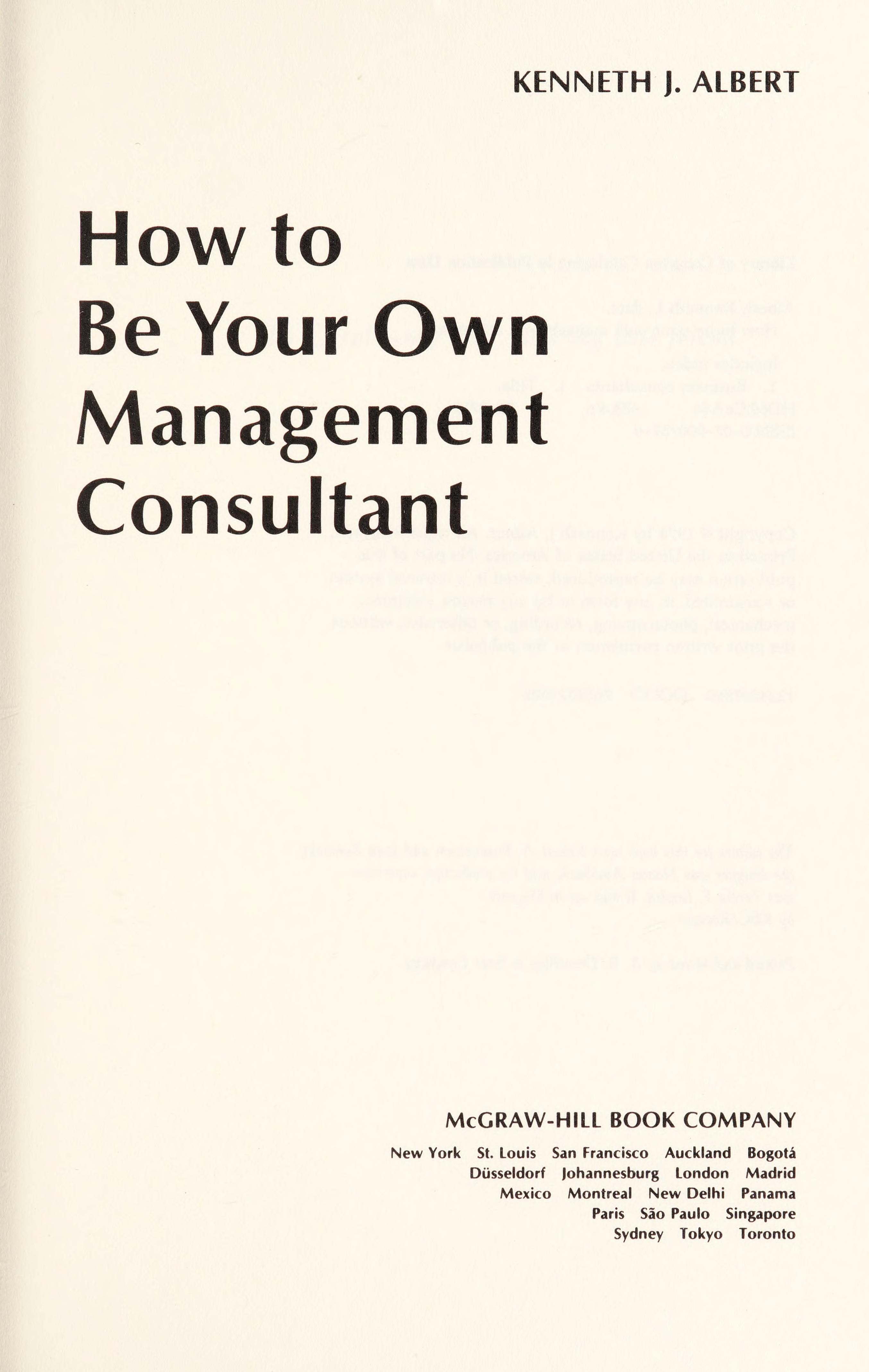 How to Be Your Own Management Consultant