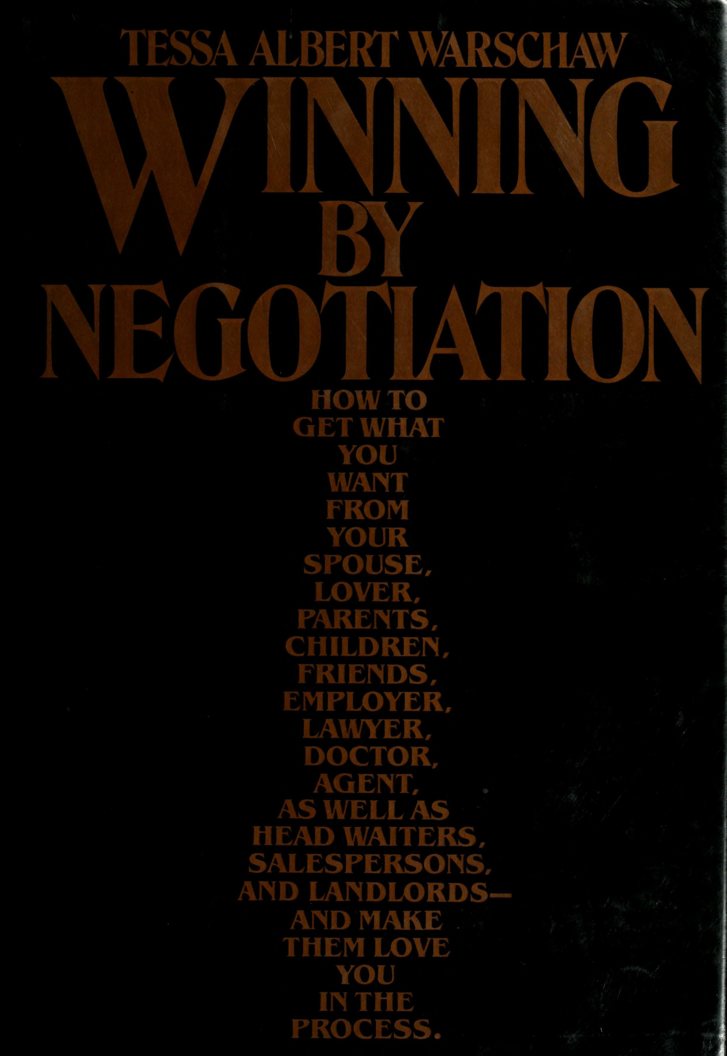 Winning by negotiation