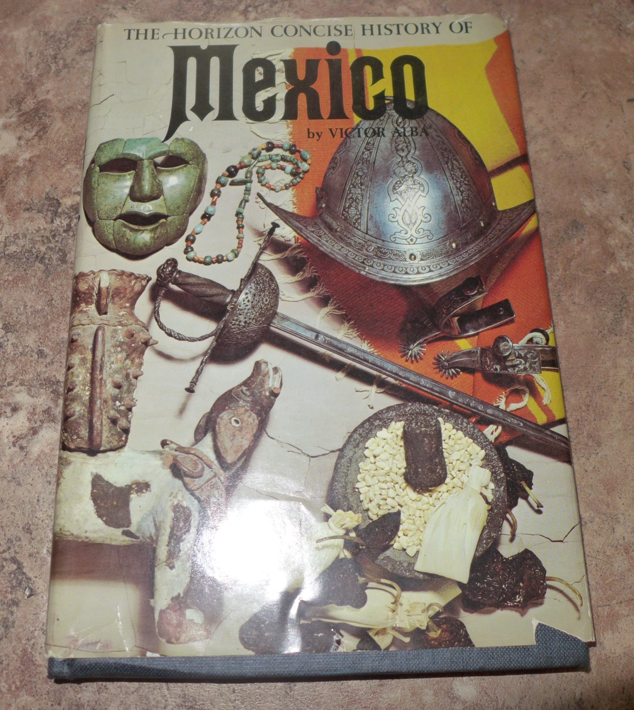 The Horizon concise history of Mexico