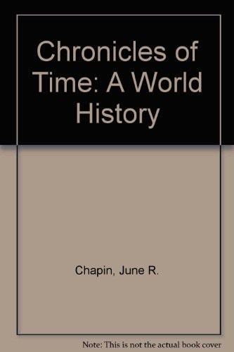 Chronicles of Time: A World History