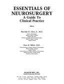 Essentials of Neurosurgery: A Guide to Clinical Practice