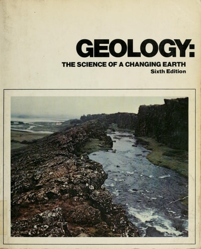 Geology: The Science of a Changing Earth