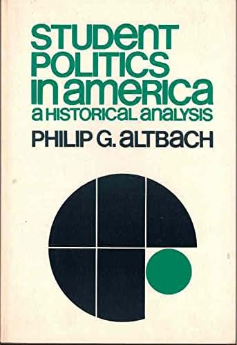 Student Politics in America: A Historical Analysis