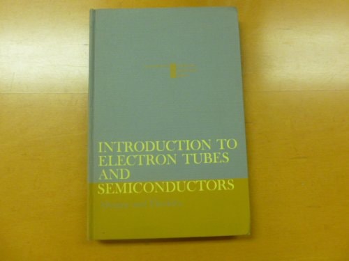 Introduction to Electron Tubes and Semiconductors