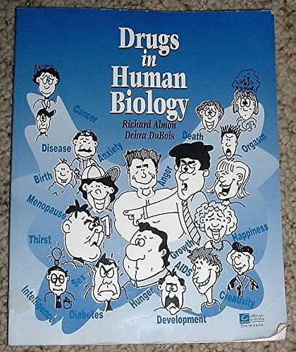 Drugs in human biology (College custom series)